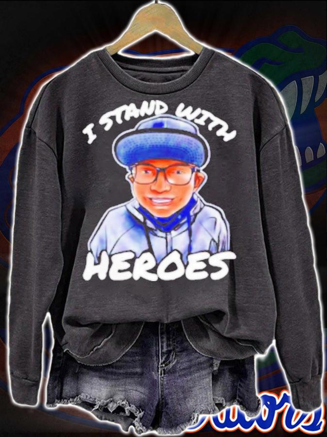 I Stand With Heroes We Stand Together Shirt sweatshirt