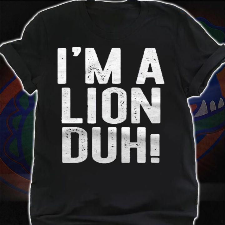 Im A Lion Duh! Costume Halloween Gift Shirt shirt