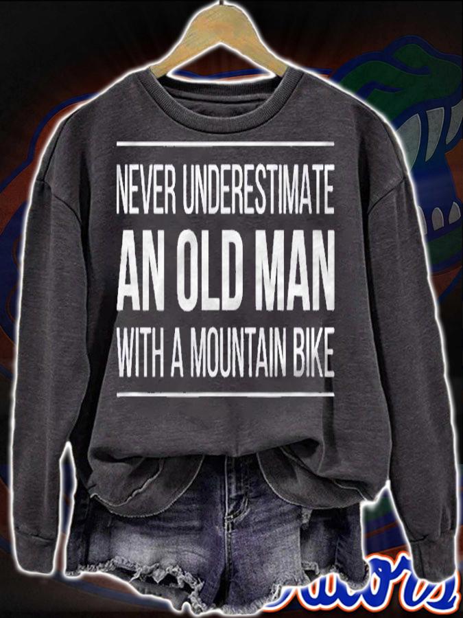 Never Underestimate An Old Man With A Mountain Bike Shirt sweatshirt