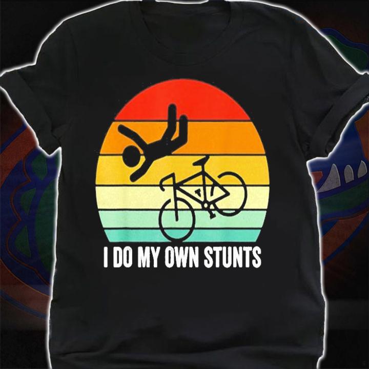 Retro I Do My Own Stunts Bike Lovers Vintage T-Shirt