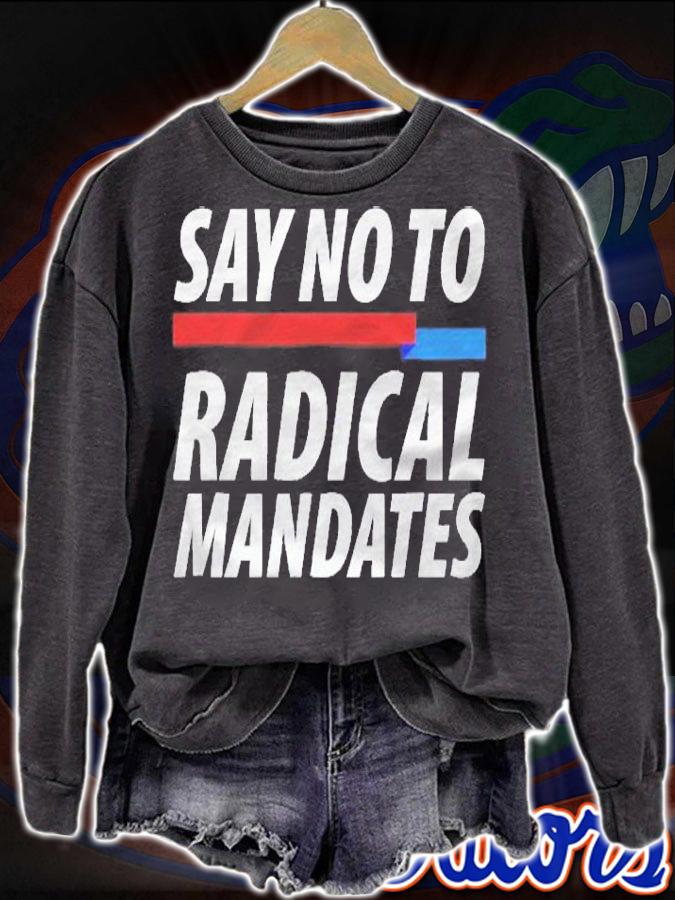 Say No To Radical Mandates Shirt