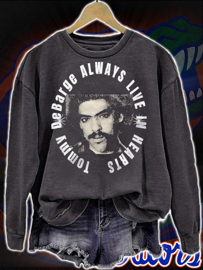 Tommy DeBarge always live in hearts shirt sweatshirt