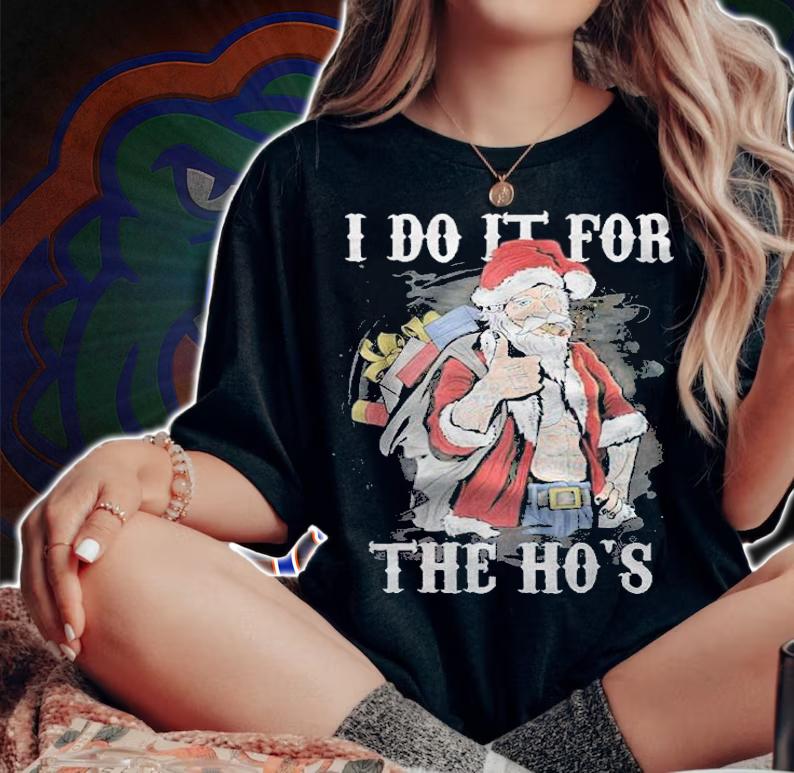 I do it for the ho's Christmas rocker Santa T-shirt woman shirt