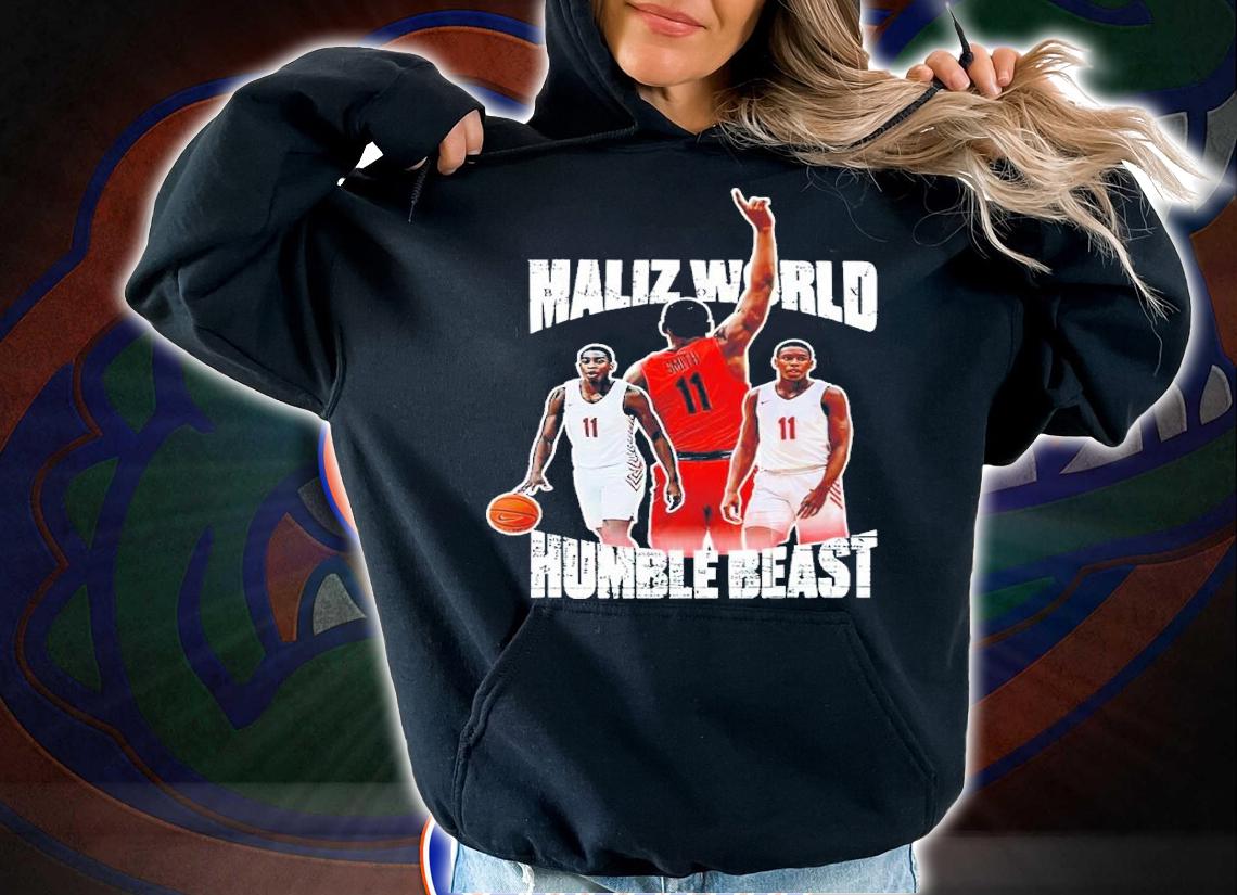 Maliz World Humble Beast Shirt hoodie