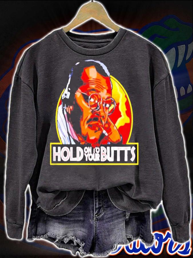 Samuel L Jackson Hold On To Your Butts Shirt sweatshirt