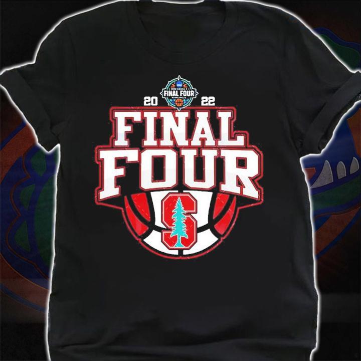 Stanford Cardinal Final Four NCAA Women's Basketball March 2022 Shirt shirt