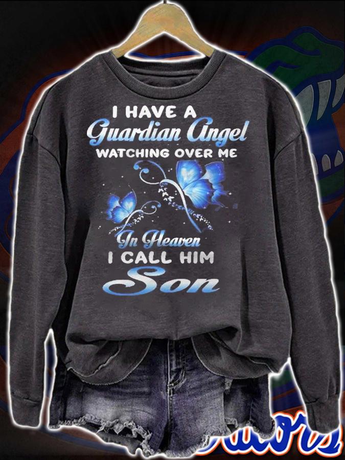 I Have A Guardian Angel Watching Over Me In Heaven My Son Shirt