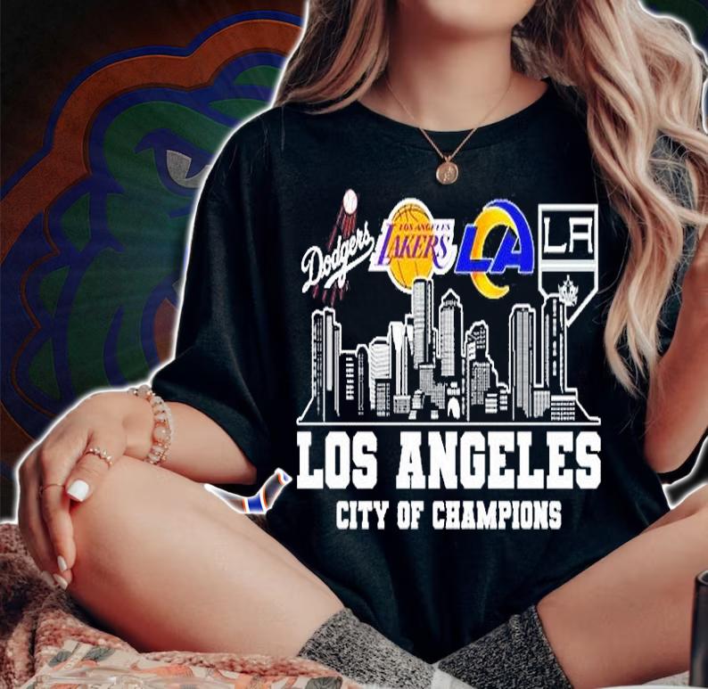 Los Angeles City Of Champions Dodgers Lakers Rams Kings T-Shirt woman shirt