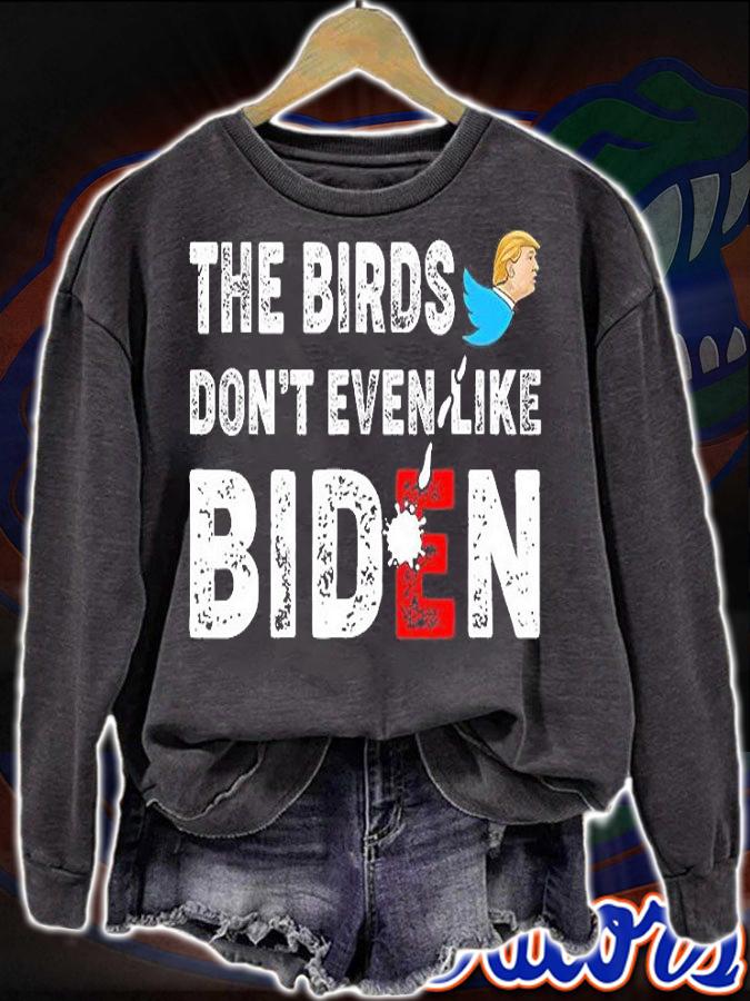 The Birds Don't Even Like Biden Biden Bird Poop Funny Trump T-Shirt