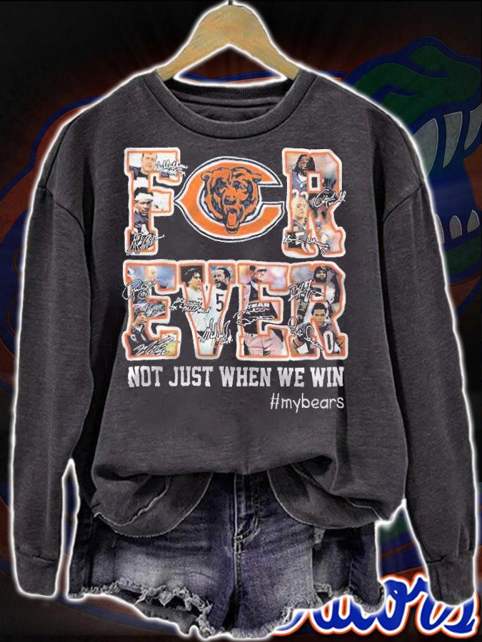 Chicago Bears Forever Not Just When We Win #mybears Shirt