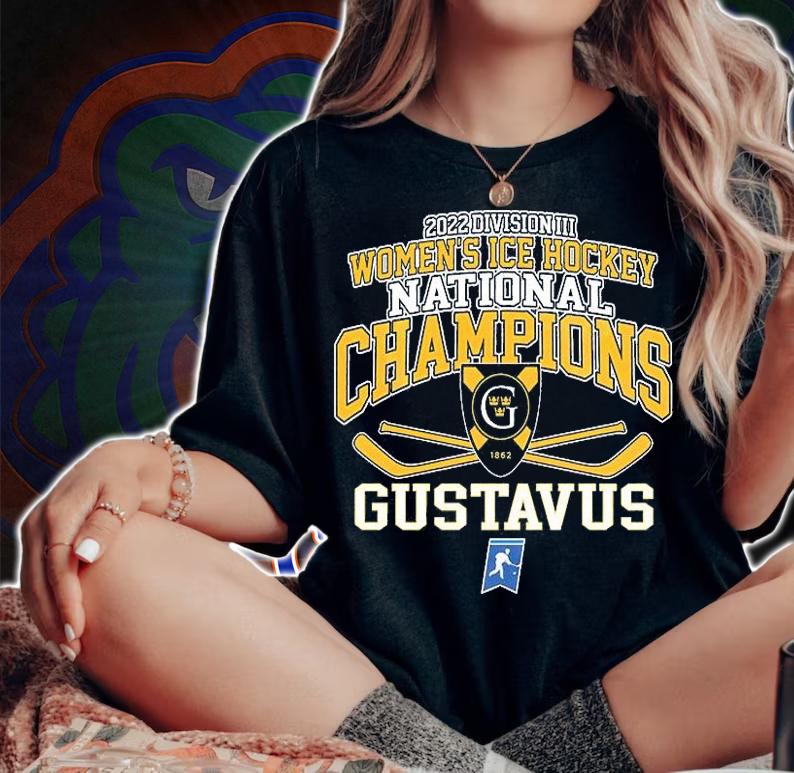 Gustavus Adolphus NCAA Division III Women's ICE Hockey National Champions 2022 T-Shirt woman shirt