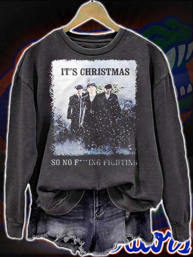 Peaky Blinders it's Christmas so no fucking fighting T-shirt sweatshirt
