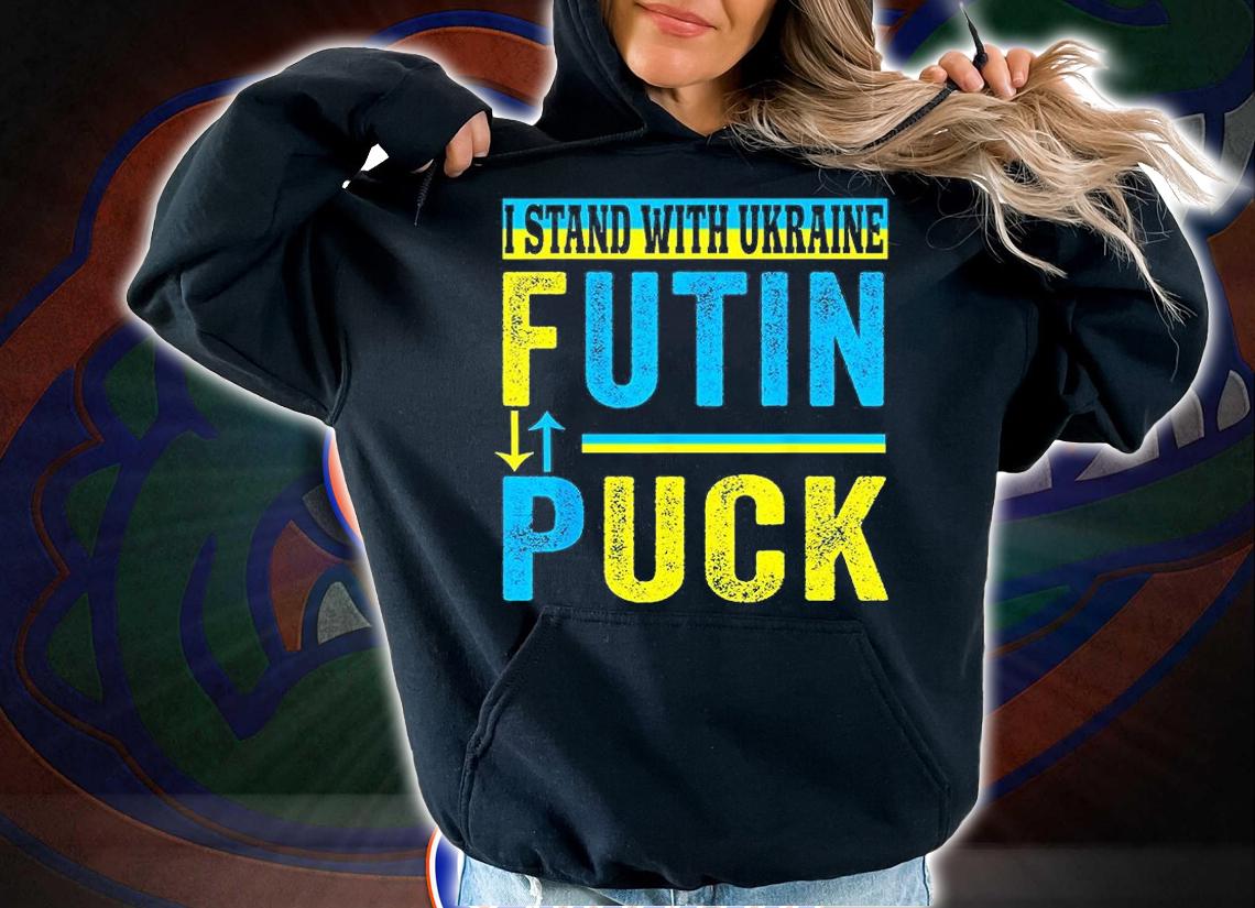 Puck Futin I Stand With Ukraine Flag Support Free Ukraine T-Shirt hoodie