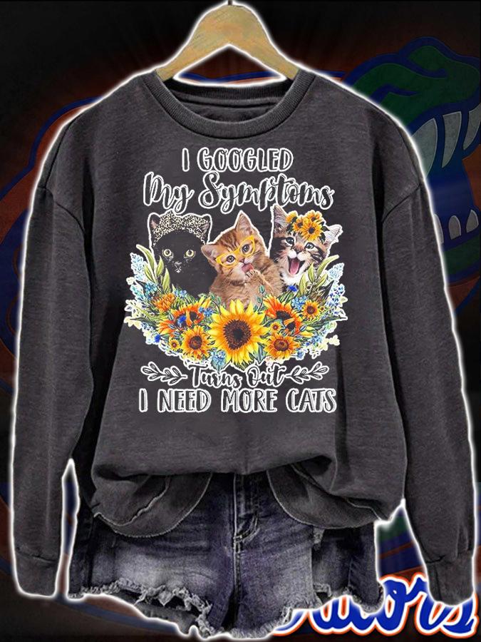 Sunflower and three cats I googled my symptoms turns out I need more cats shirt