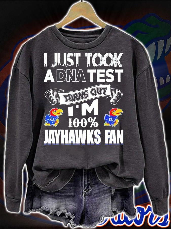 I Just Took A Dna Test Turns Out I'm 100% Kansas Jayhawks Fan T-Shirt sweatshirt
