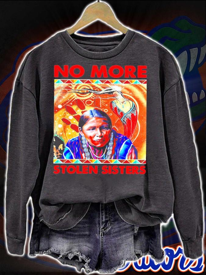 No More Stolen Sisters shirt sweatshirt
