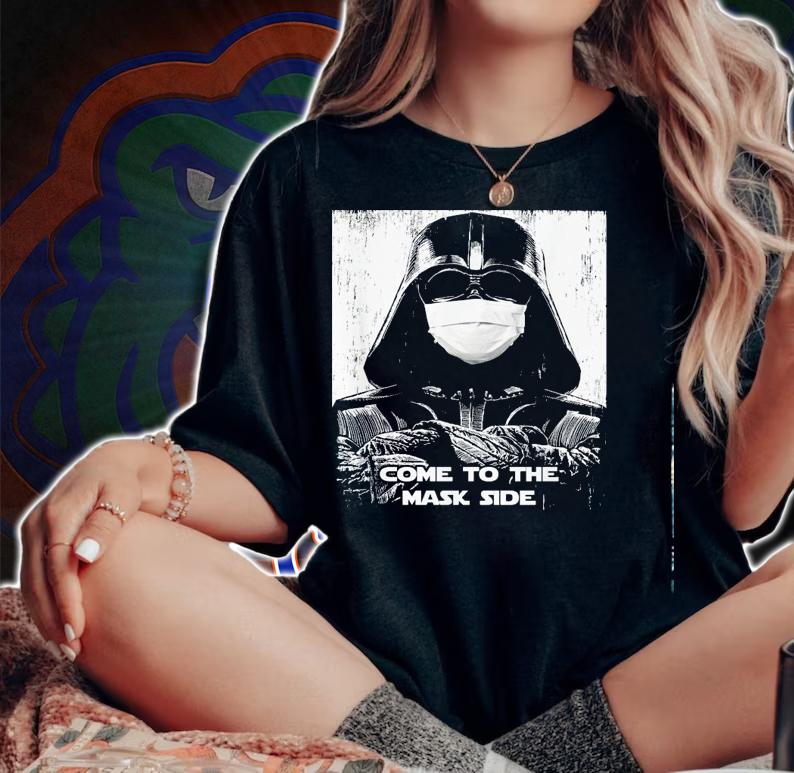 Darth Vader Come To The Mask Side Shirt.Jpg woman shirt