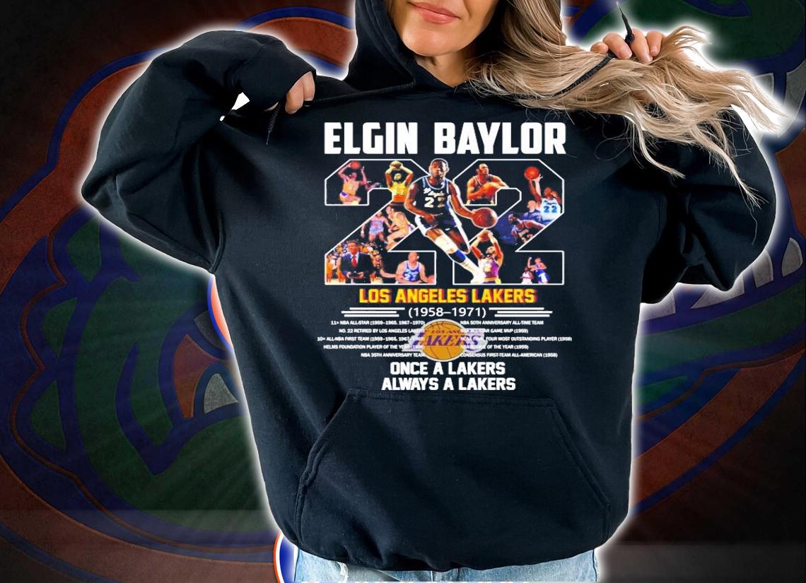 Elgin Baylor 22 Los Angeles Lakers 1958-1971 once a Lakers always a Lakers shirt