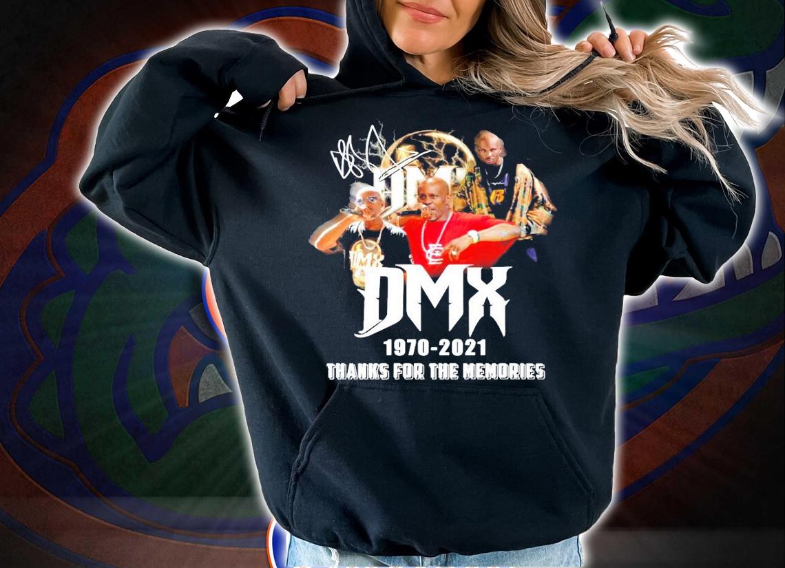 DMX 1970-2021 thanks for the memories shirt