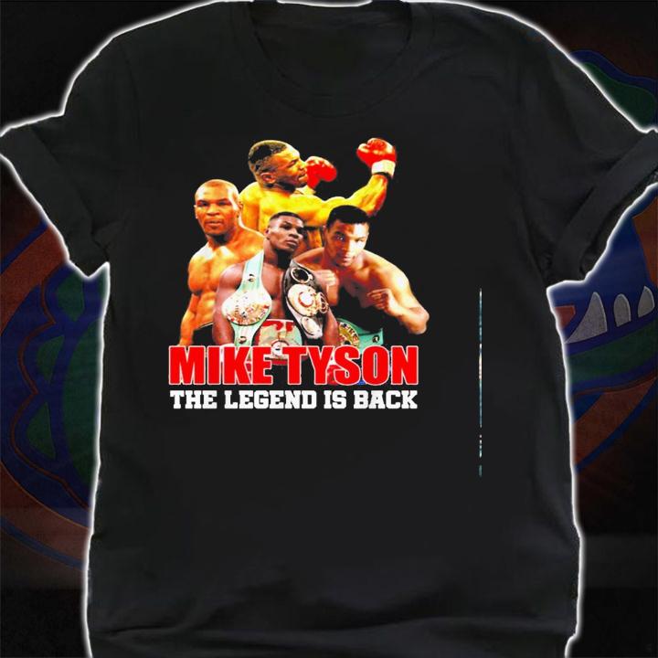 Mike Tyson The Legend Is Back Shirt.Jpg