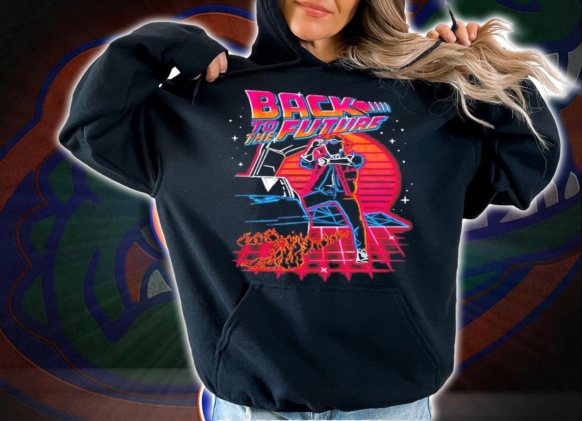 Retro Neon Back To The Future shirt hoodie