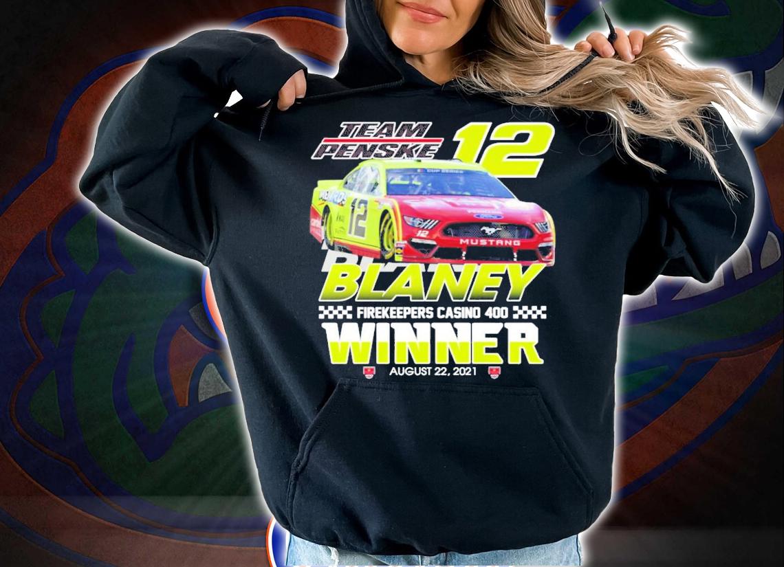 Team Penske Blaney Firekeepers Casino 400 Winer shirt hoodie