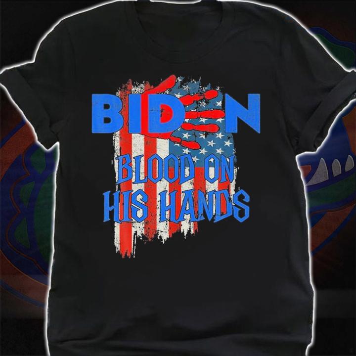 Biden Blood On His Hands USA Flag T-shirt shirt