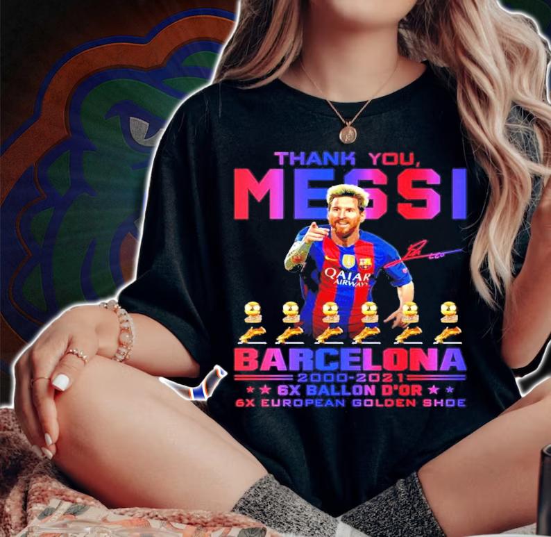 Thank you Messi Barcelona 2000-2021 6X Ballon D'Or signature shirt woman shirt