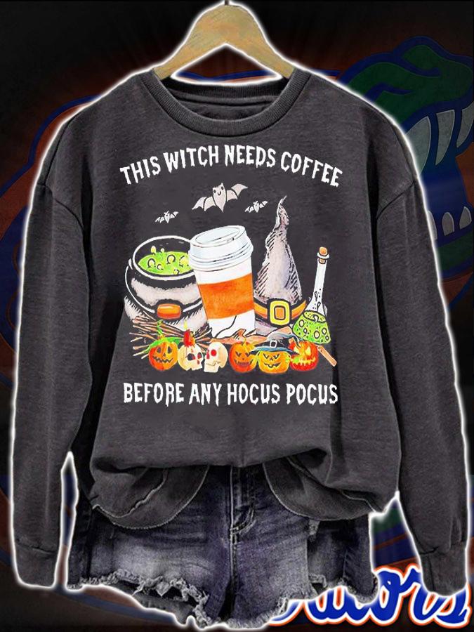 This Witch Needs Coffee Before Any Hocus Pocus Halloween T-shirt sweatshirt