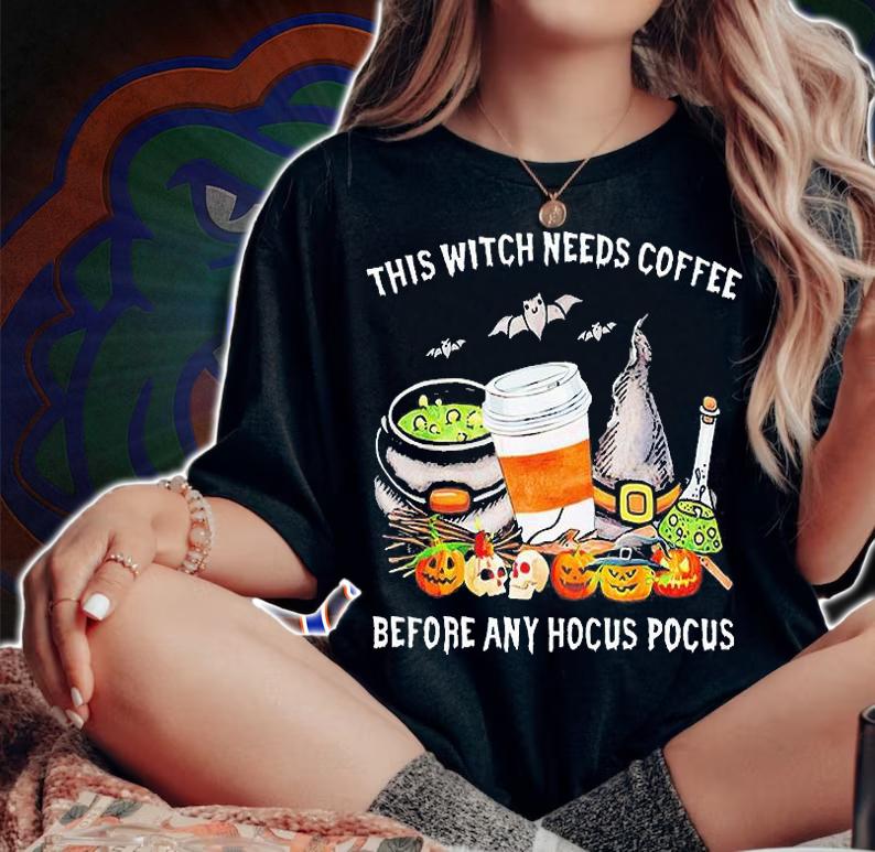 This Witch Needs Coffee Before Any Hocus Pocus Halloween T-shirt woman shirt