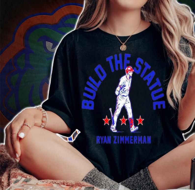 Ryan Zimmerman Build the Statue t-shirt woman shirt