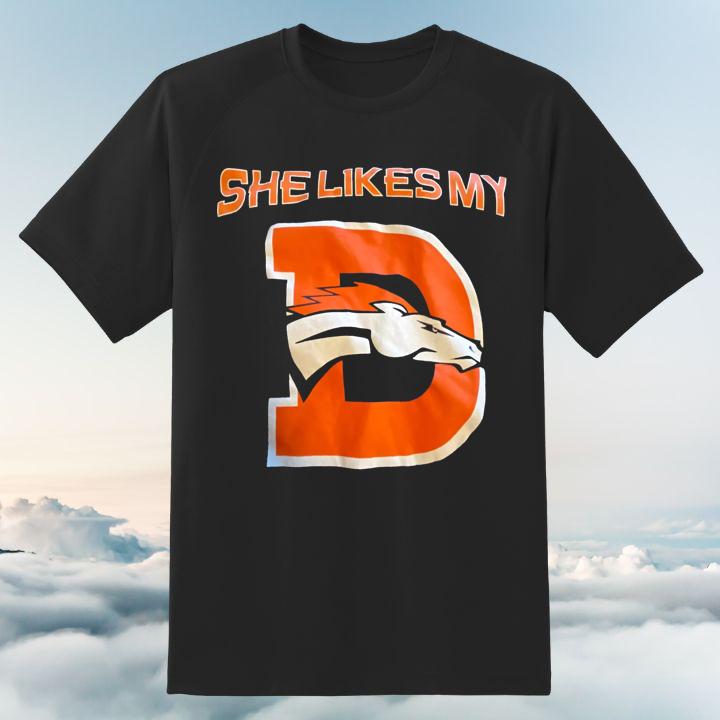 Hot She Likes My Denver Broncos T-Shirt
