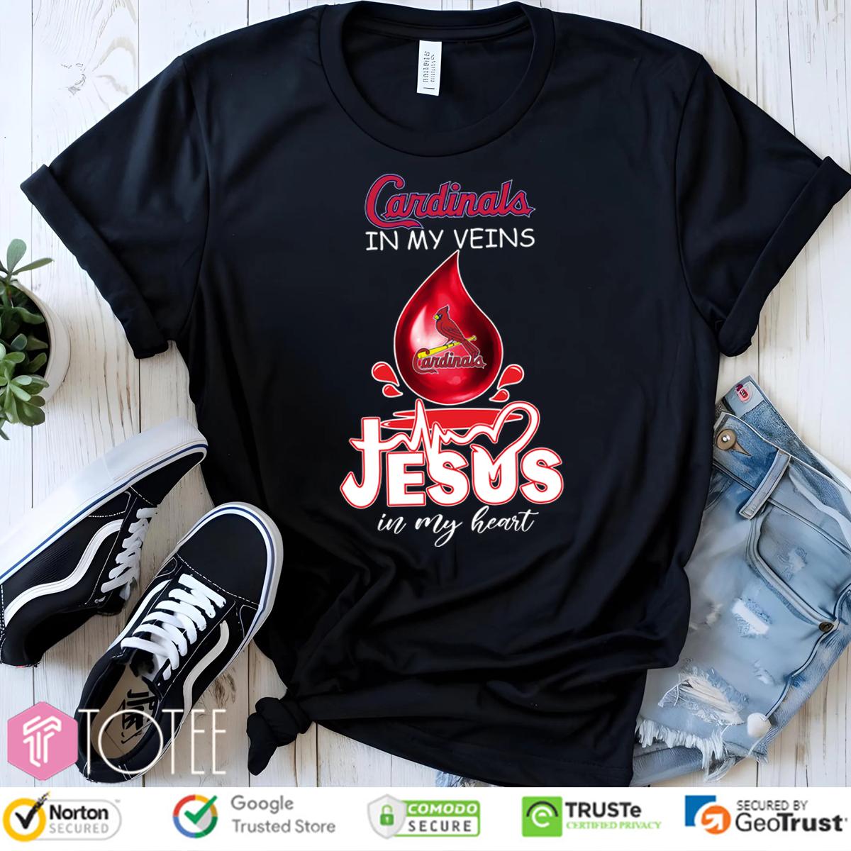 St Louis Cardinals In My Veins Jesus In My Heart Shirt