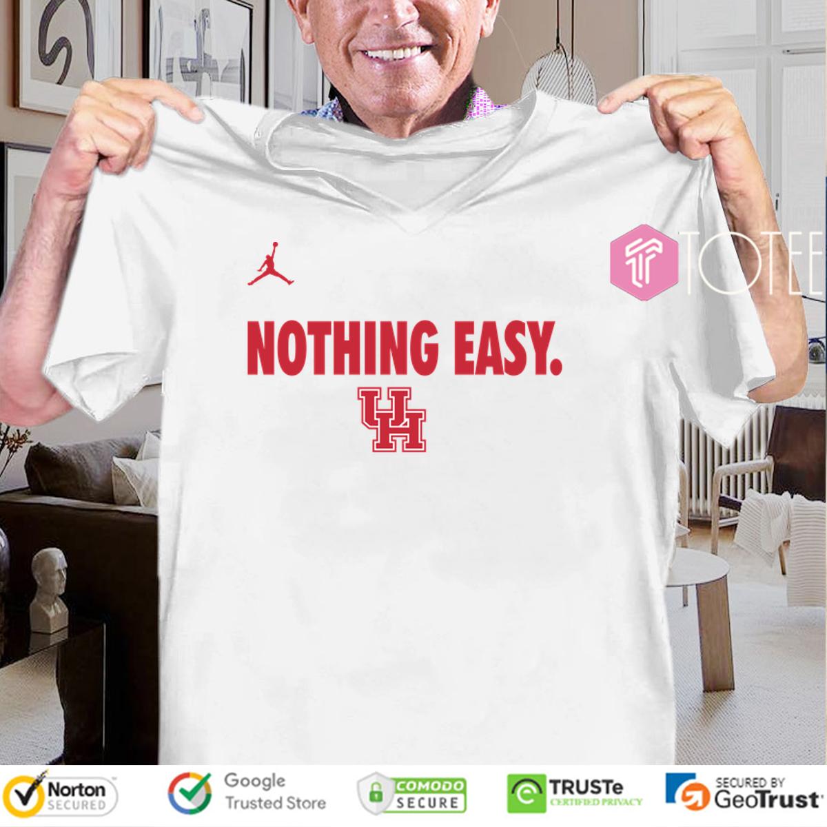 Houston Cougars Nothing Easy Logo Shirt 