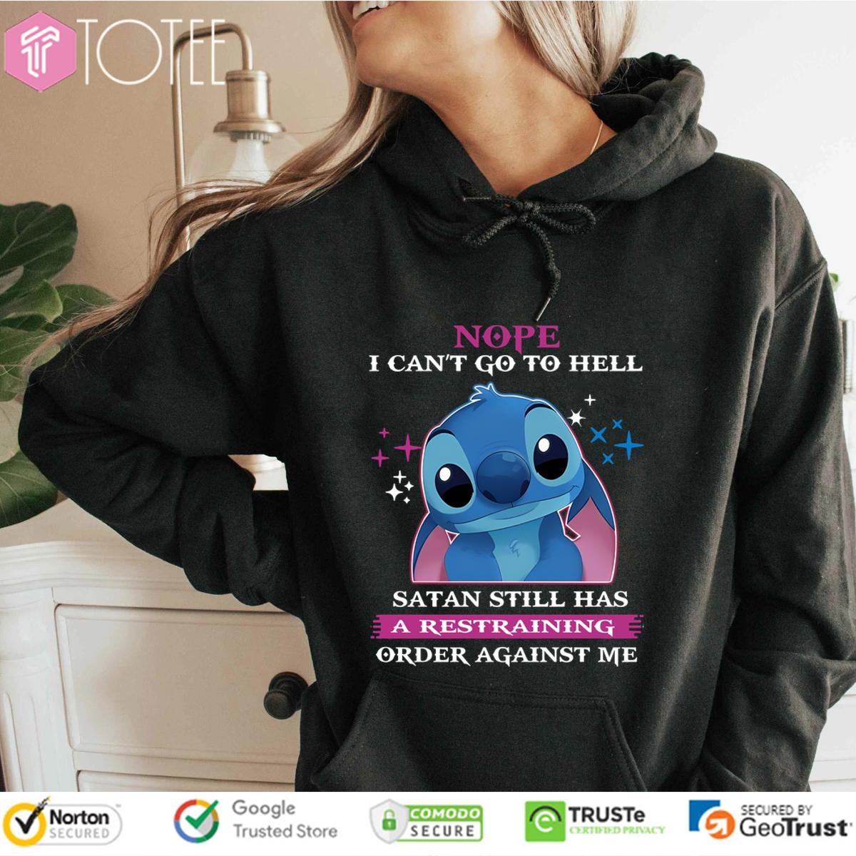 Stitch Nope I Cant Go To Hell Satan Still Has A Restraining Order Against Me Cute Hoodie