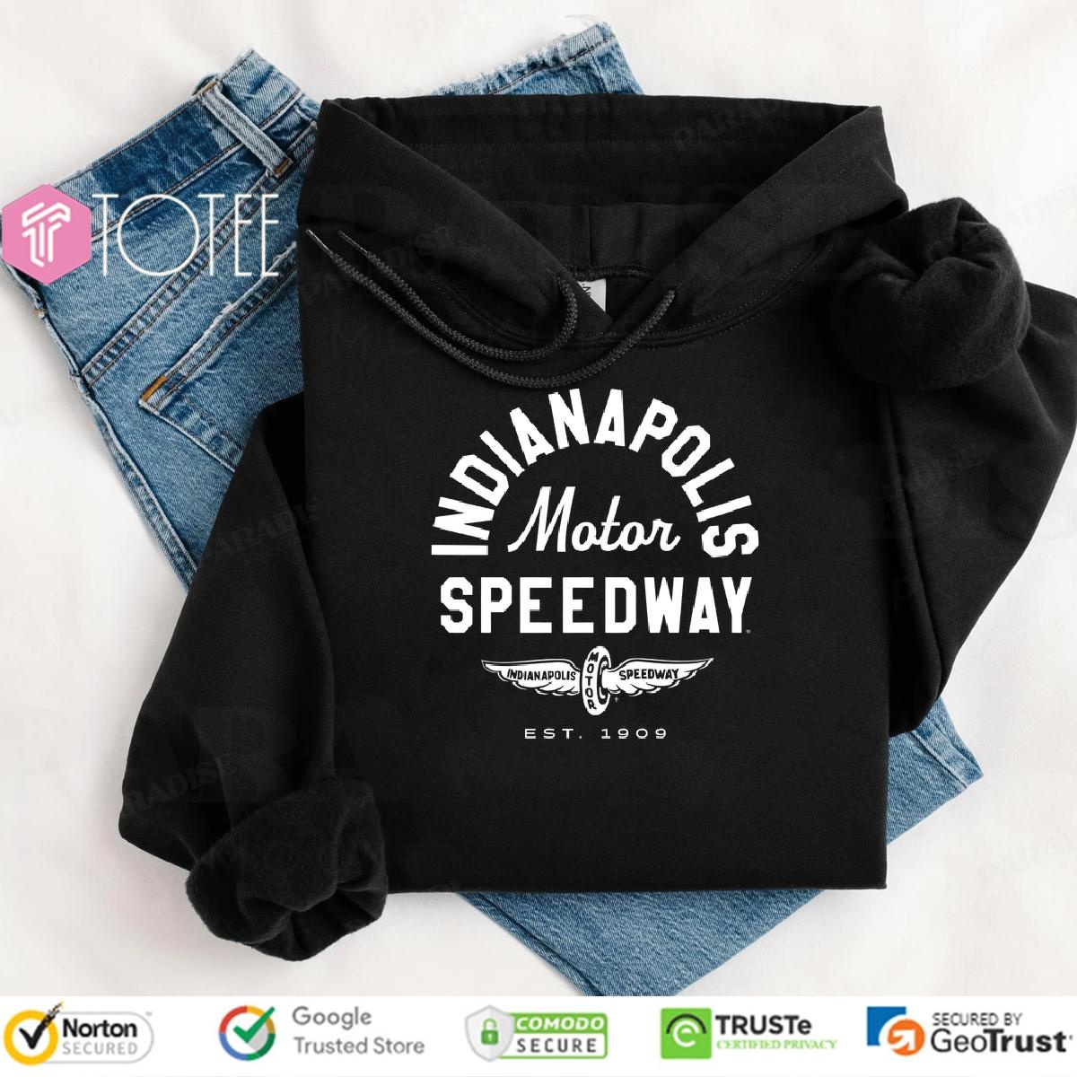 Indianapolis Motor Speedway Est 1909 Hoodie